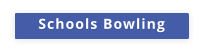 Schools Bowling