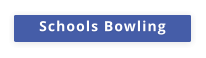 Schools Bowling