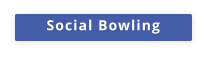 Social Bowling