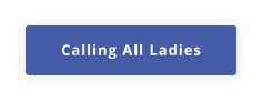 Calling All Ladies