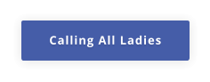 Calling All Ladies