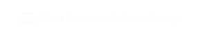 Click To View Refund Policy 