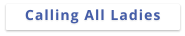 Calling All Ladies
