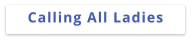 Calling All Ladies