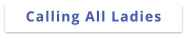 Calling All Ladies