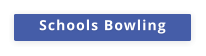 Schools Bowling
