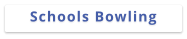 Schools Bowling