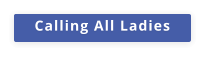 Calling All Ladies