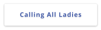 Calling All Ladies