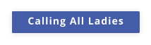 Calling All Ladies