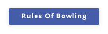 Rules Of Bowling