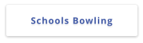 Schools Bowling