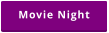 Movie Night