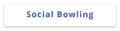 Social Bowling