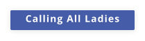 Calling All Ladies