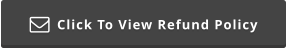 Click To View Refund Policy 