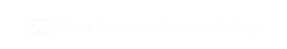 Click To View Refund Policy 