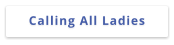 Calling All Ladies