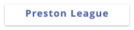 Preston League
