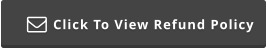 Click To View Refund Policy 