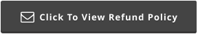 Click To View Refund Policy 