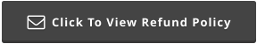 Click To View Refund Policy 