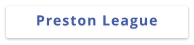 Preston League
