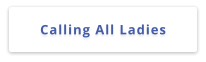 Calling All Ladies