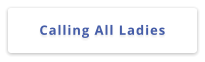 Calling All Ladies