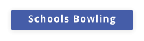 Schools Bowling