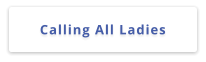 Calling All Ladies