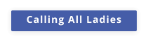 Calling All Ladies