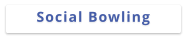 Social Bowling