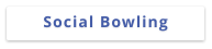 Social Bowling