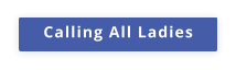Calling All Ladies