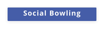 Social Bowling