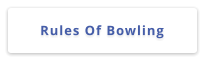 Rules Of Bowling