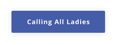 Calling All Ladies