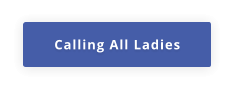 Calling All Ladies