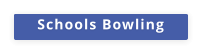 Schools Bowling