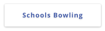 Schools Bowling