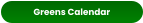 Greens Calendar