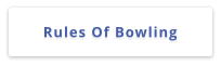 Rules Of Bowling