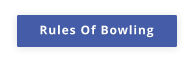 Rules Of Bowling
