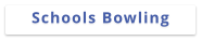 Schools Bowling