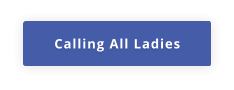 Calling All Ladies