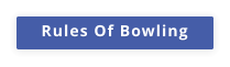 Rules Of Bowling
