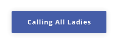 Calling All Ladies