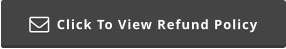 Click To View Refund Policy 