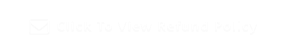 Click To View Refund Policy 